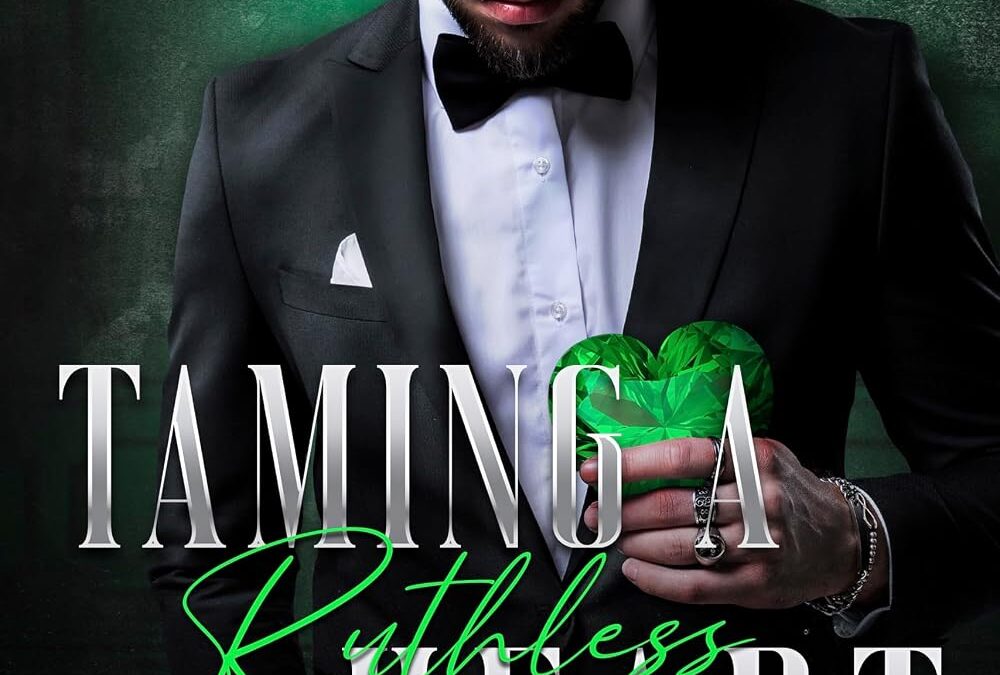 Taming a Ruthless Heart