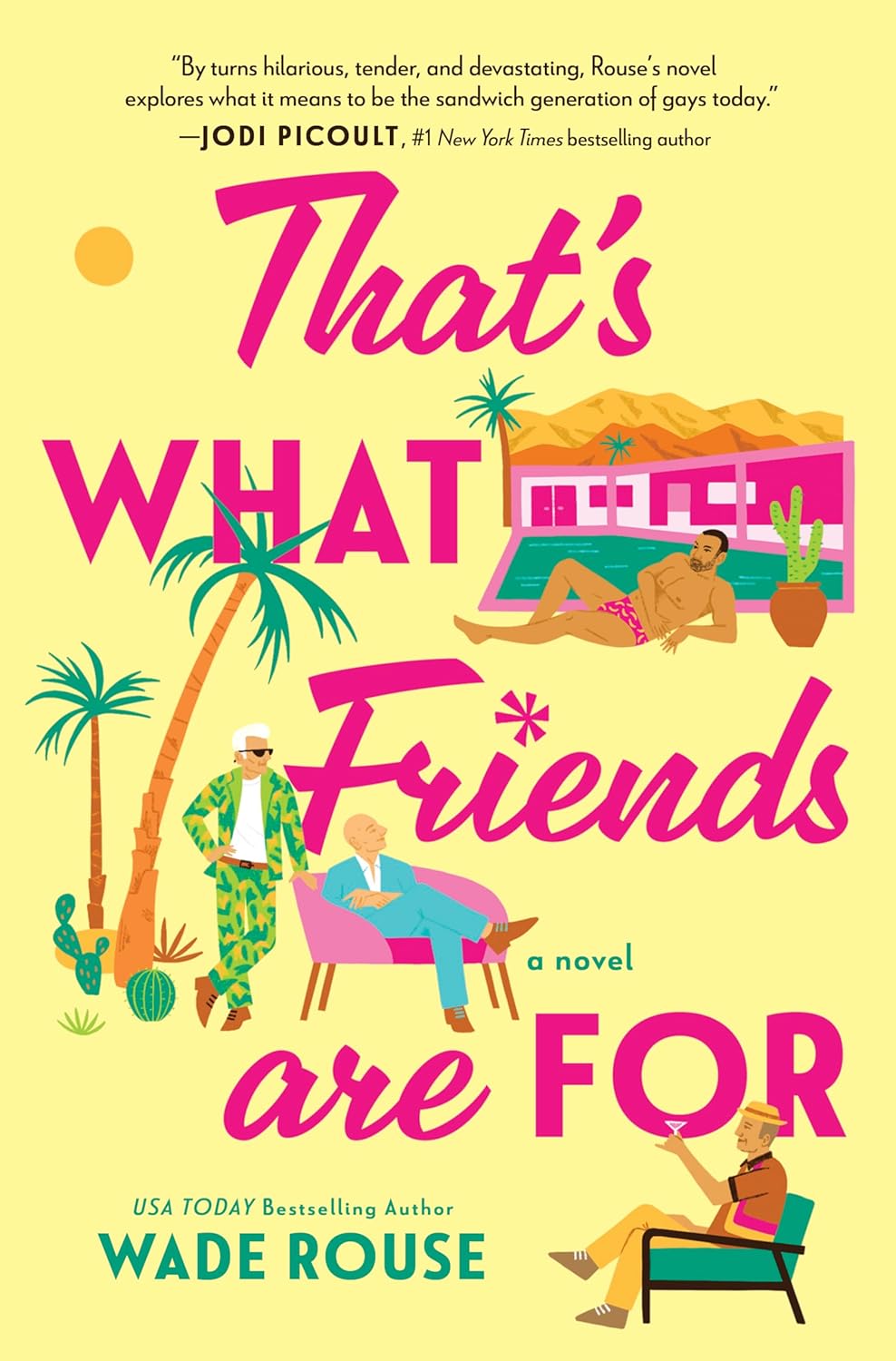 That’s What Friends Are For by Wade Rouse book cover