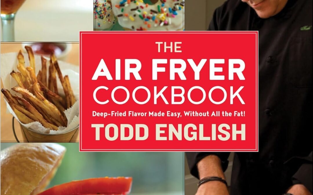 The Air Fryer Cookbook