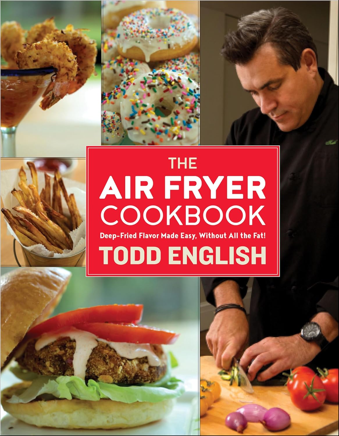 The Air Fryer Cookbook by Todd English book cover