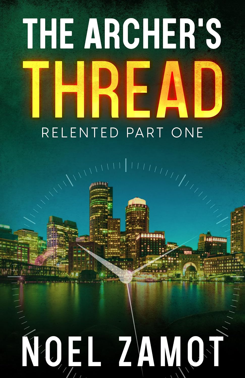 The Archer’s Thread by Noel Zamot book cover