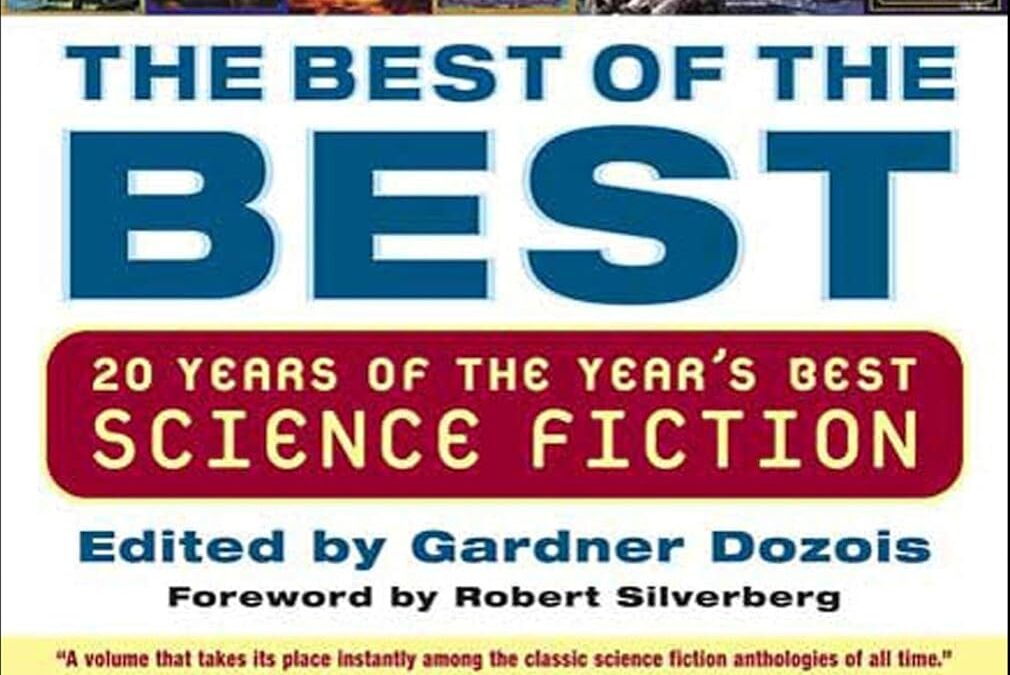 The Best of the Best: 20 Years of the Year’s Best Science Fiction