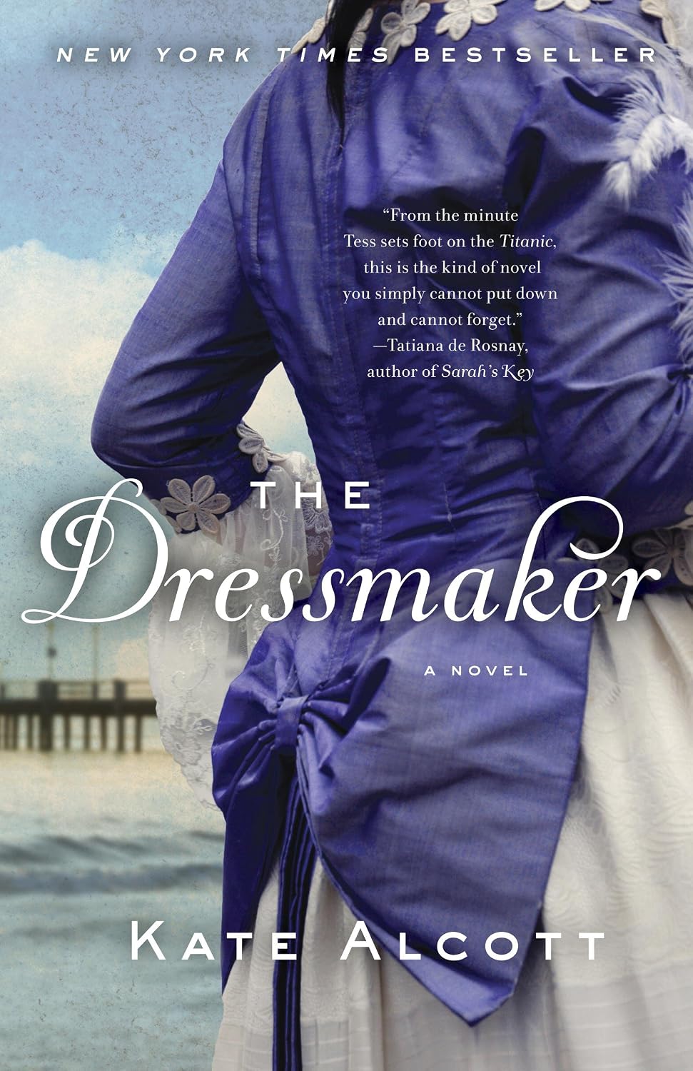 The Dressmaker by Kate Alcott book cover