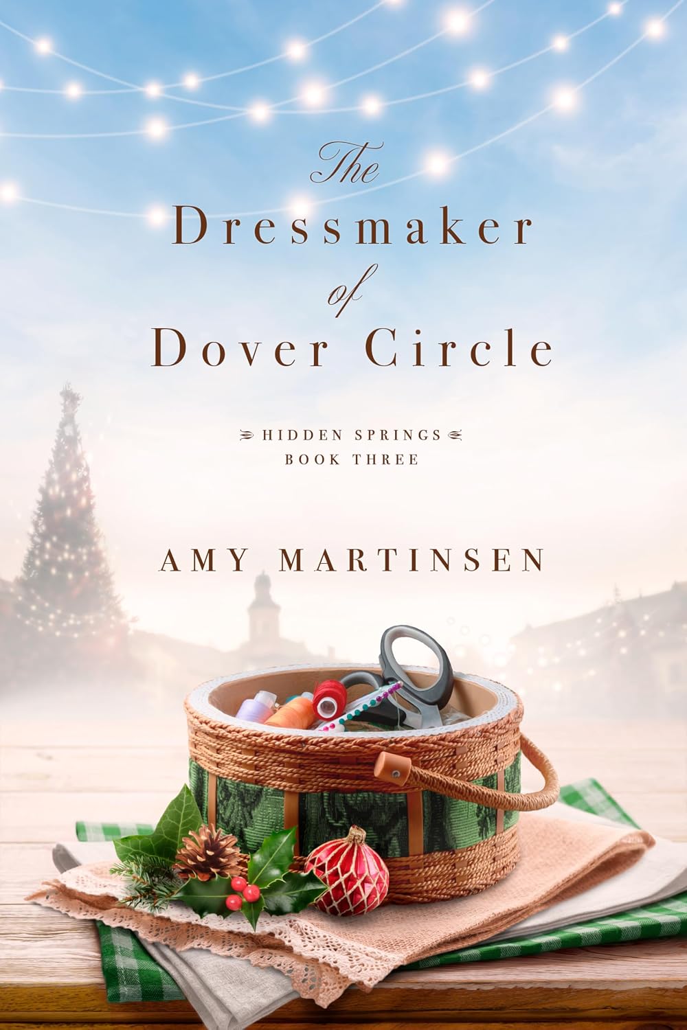 The Dressmaker of Dover Circle by Amy Martinsen book cover