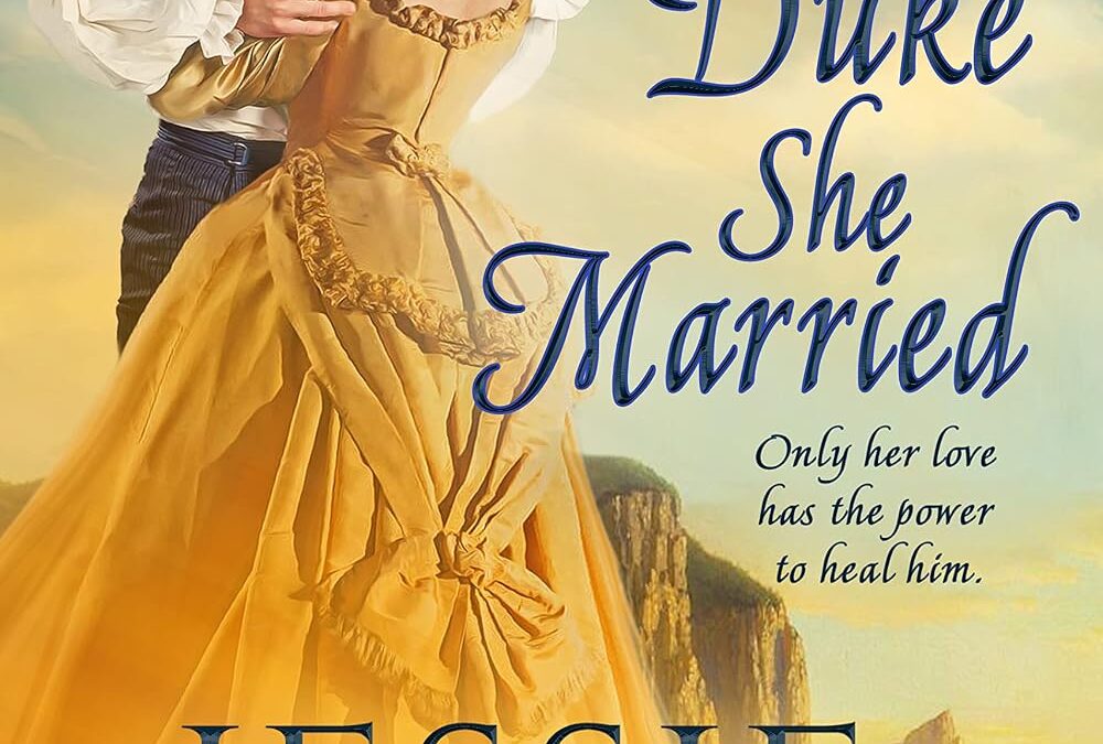 The Duke She Married