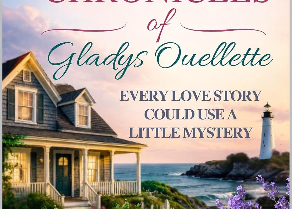 The Gossip Chronicles of Gladys Ouellette