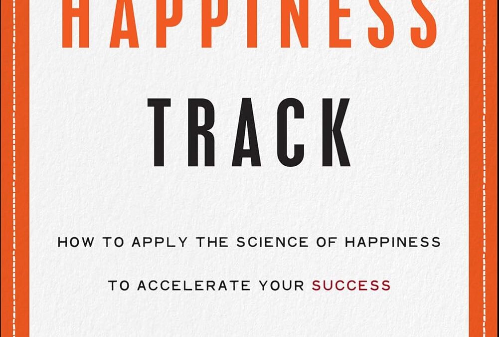 The Happiness Track