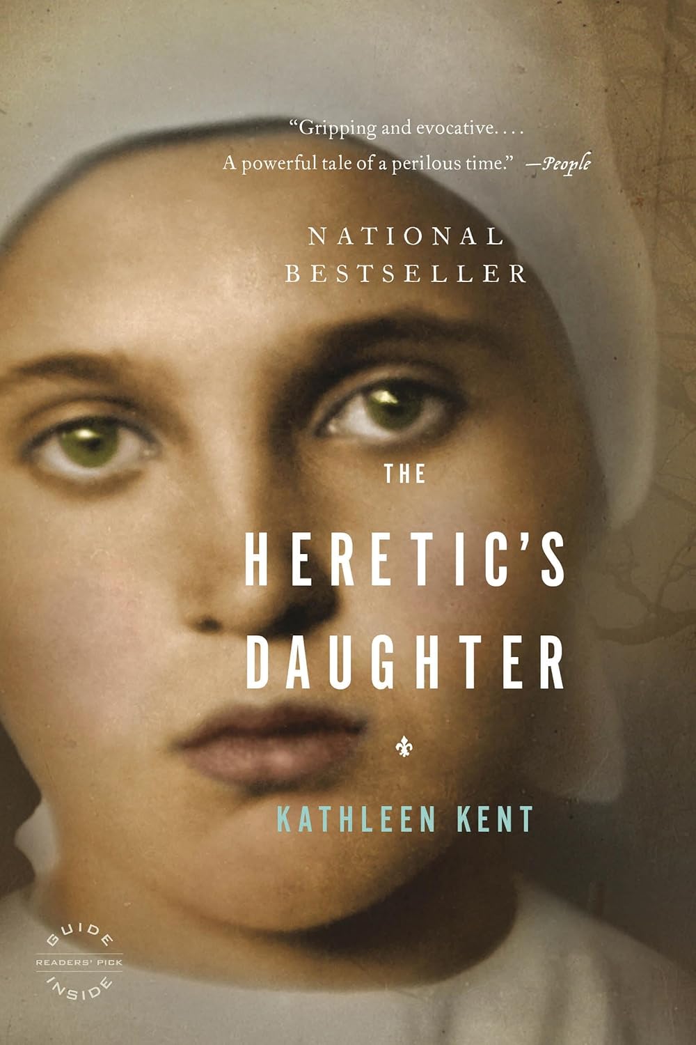 The Heretic’s Daughter by Kathleen Kent book cover