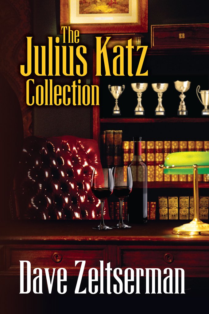 The Julius Katz Collection by Dave Zeltserman book cover