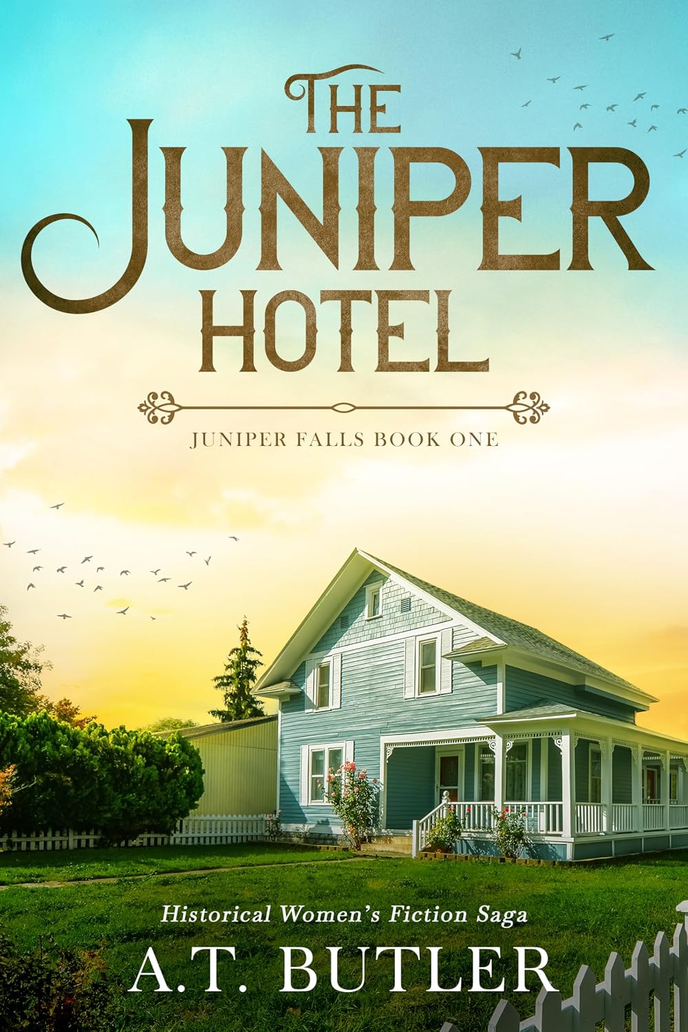 The Juniper Hotel by A.T. Butler book cover