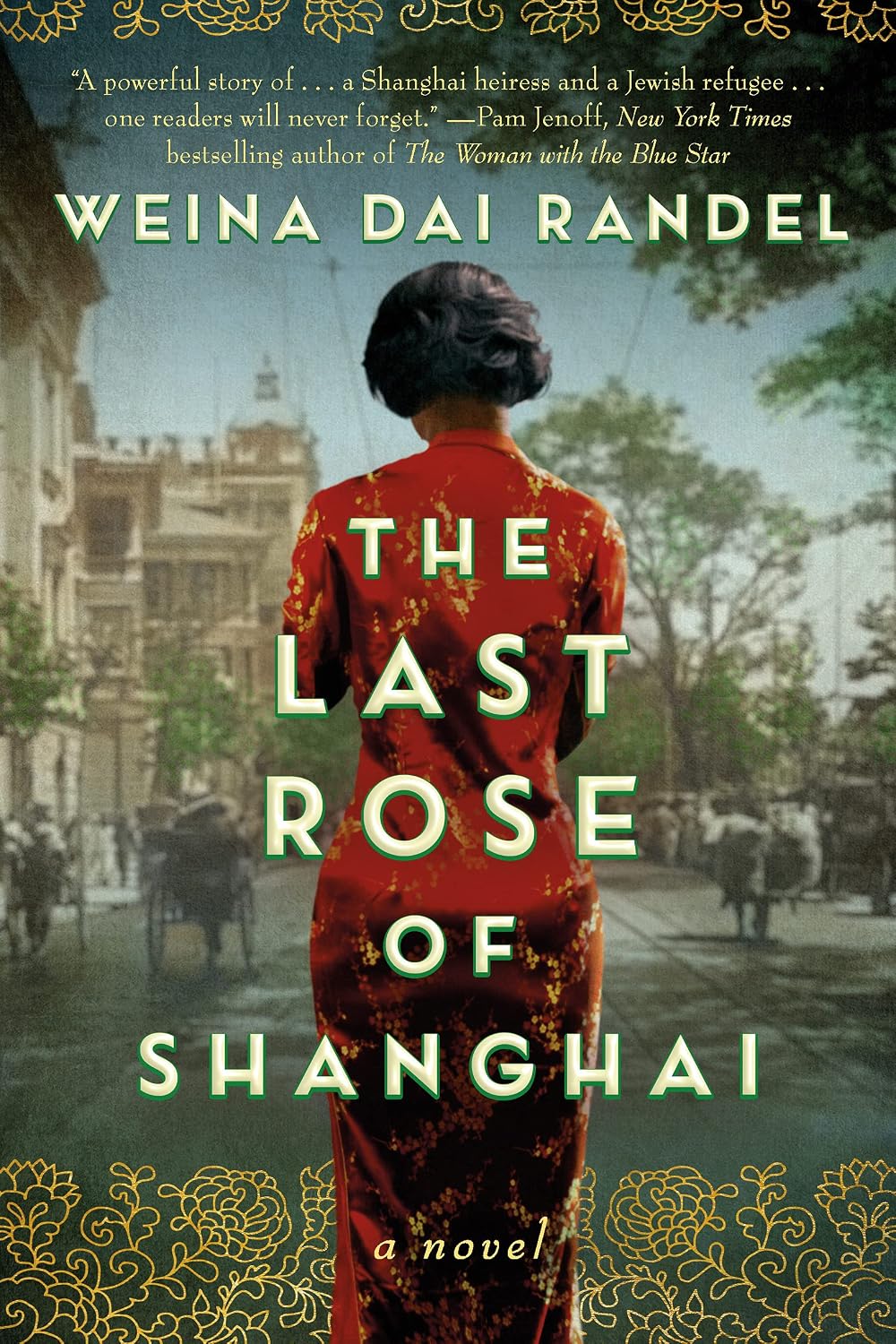 The Last Rose of Shanghai by Weina Dai Randel book cover