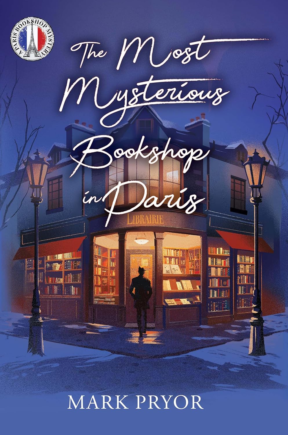 The Most Mysterious Bookshop in Paris by Mark Pryor book cover