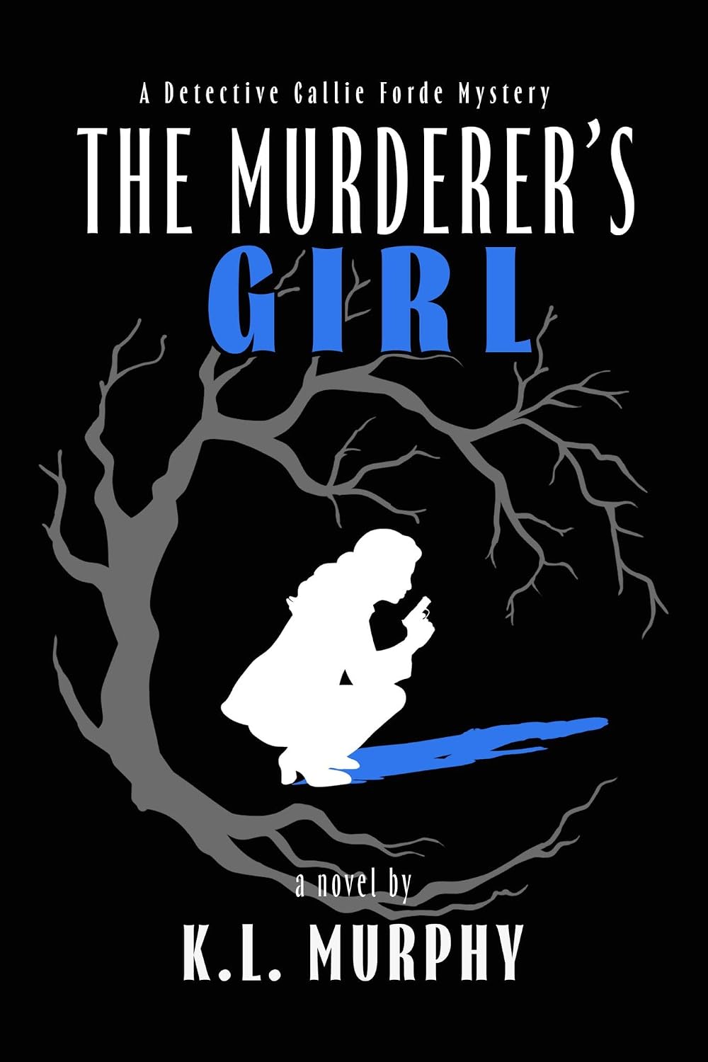 The Murderer’s Girl by K. L. Murphy book cover