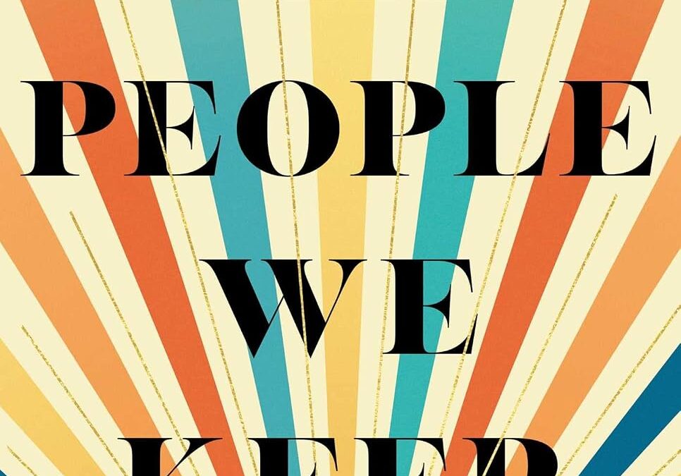 The People We Keep