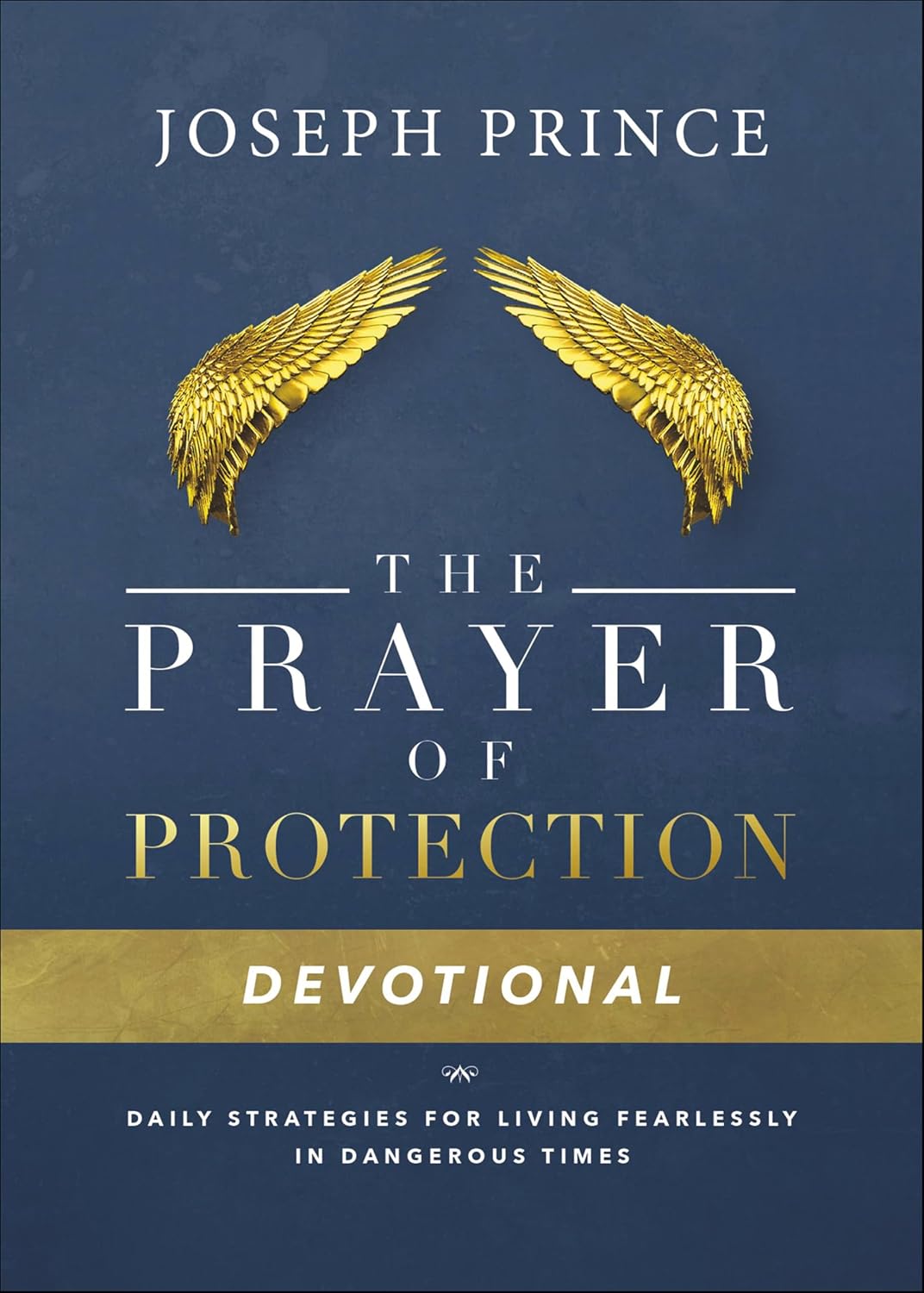The Prayer of Protection Devotional by Joseph Prince book cover