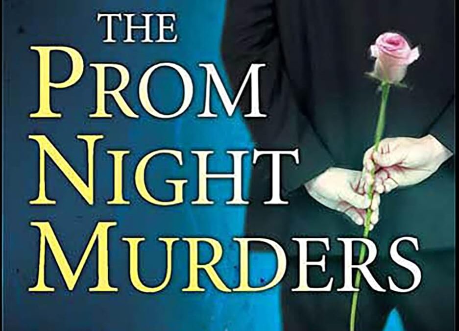 The Prom Night Murders