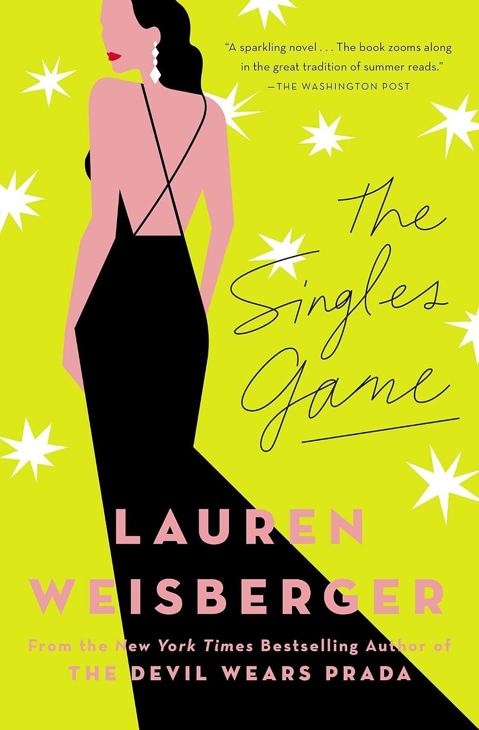 The Singles Game by Lauren Weisberger book cover
