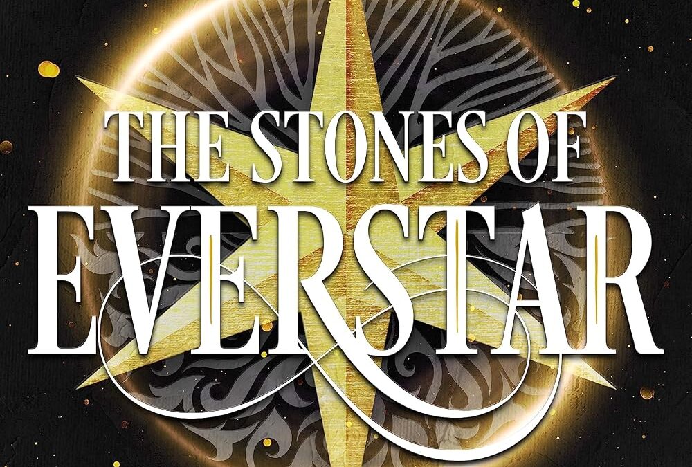 The Stones of Everstar