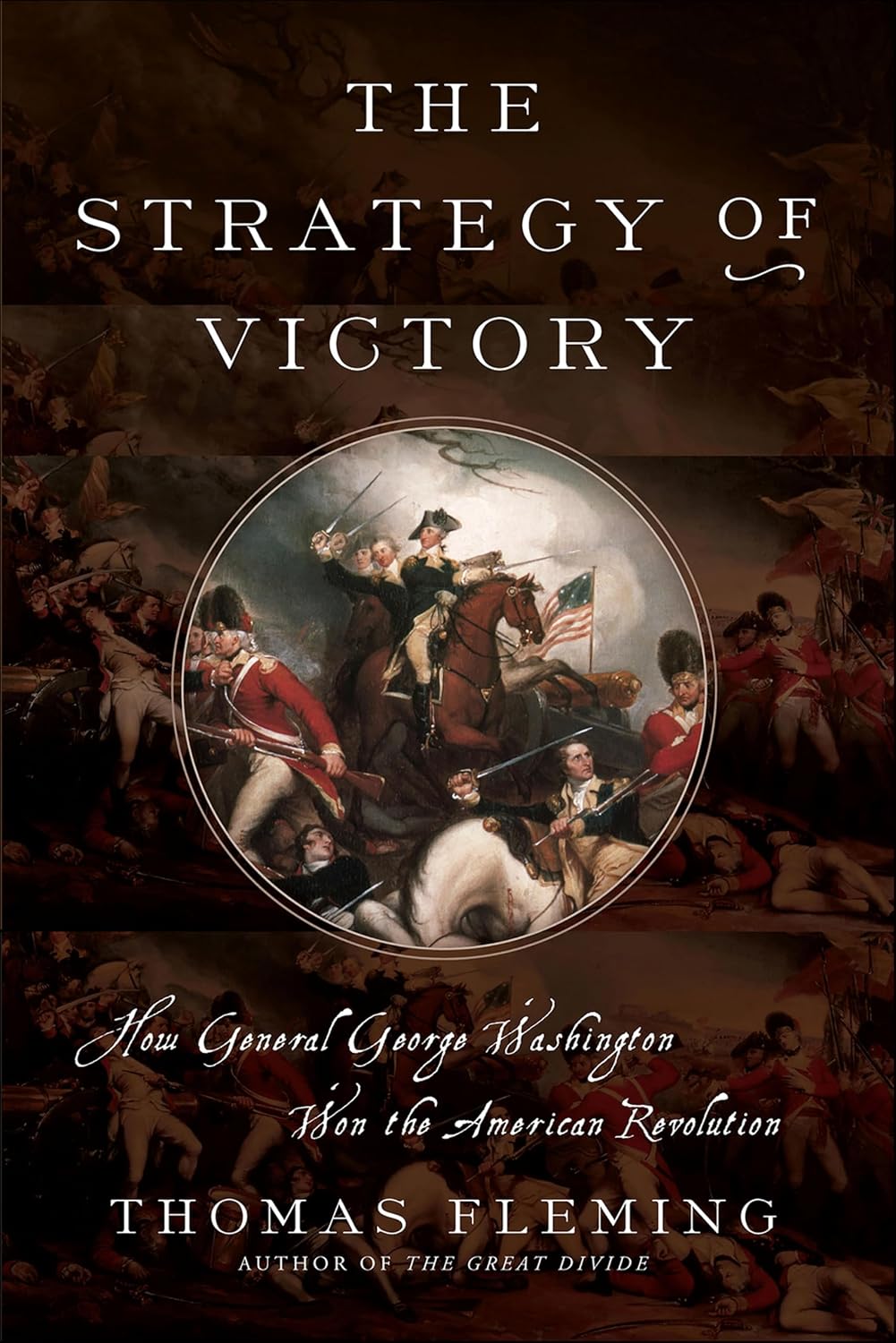 The Strategy of Victory by Thomas Fleming book cover