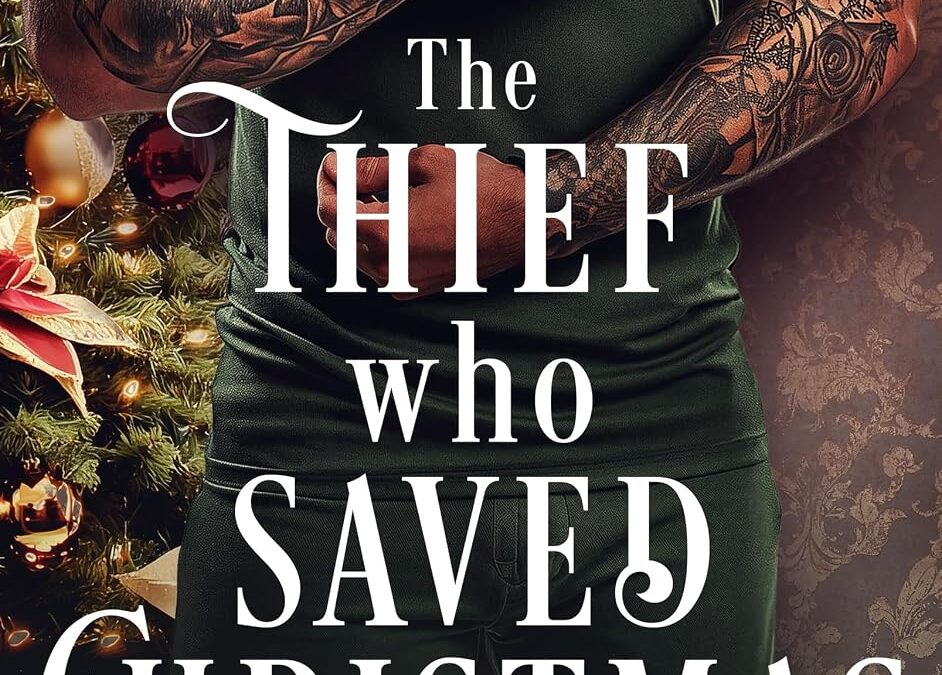 The Thief Who Saved Christmas