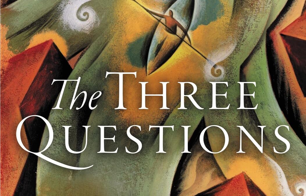 The Three Questions