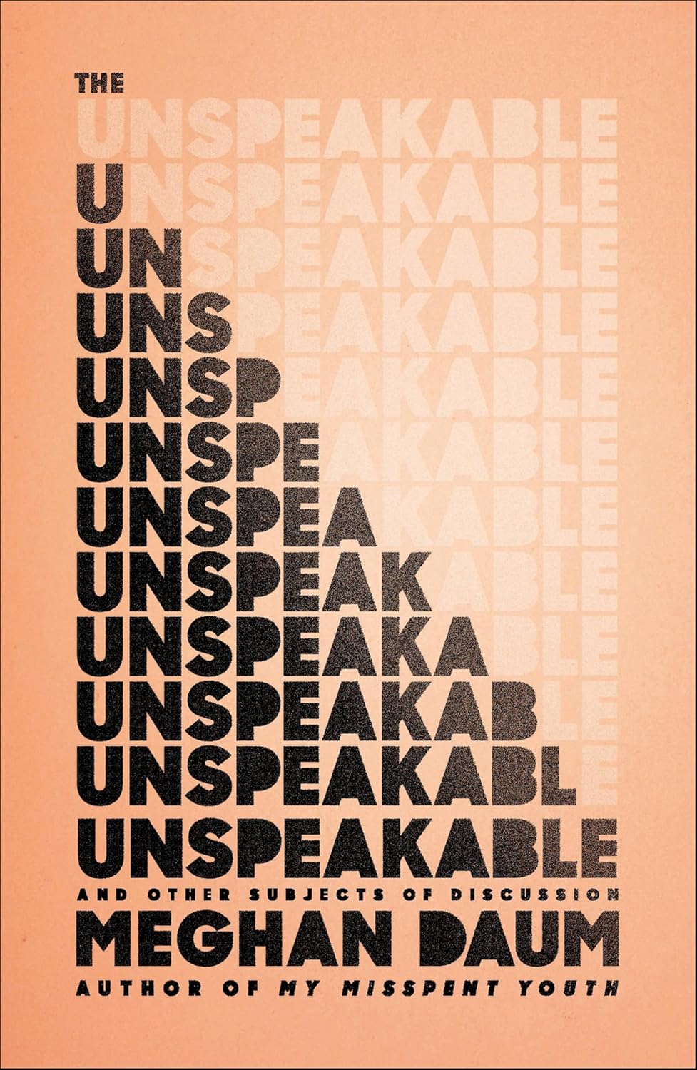 The Unspeakable by Meghan Daum book cover