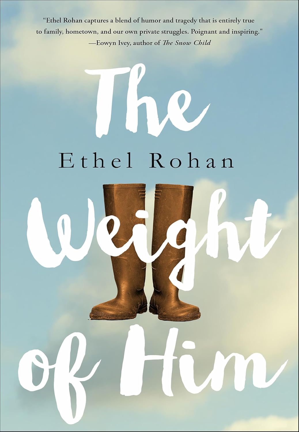 The Weight of Him by Ethel Rohan book cover