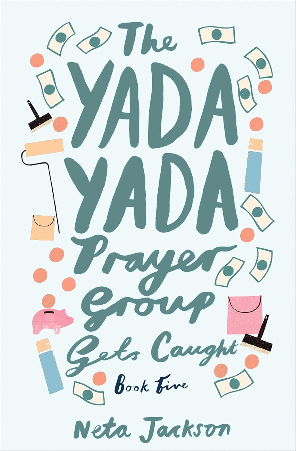 The Yada Yada Prayer Group Gets Caught by Neta Jackson book cover