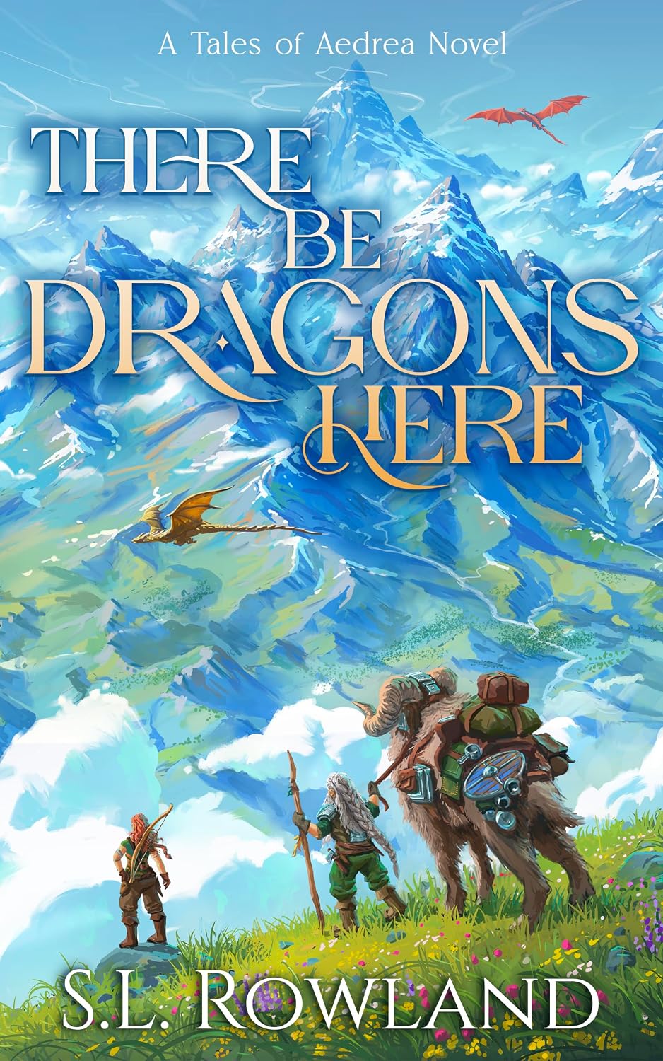 There Be Dragons Here by S.L. Rowland book cover