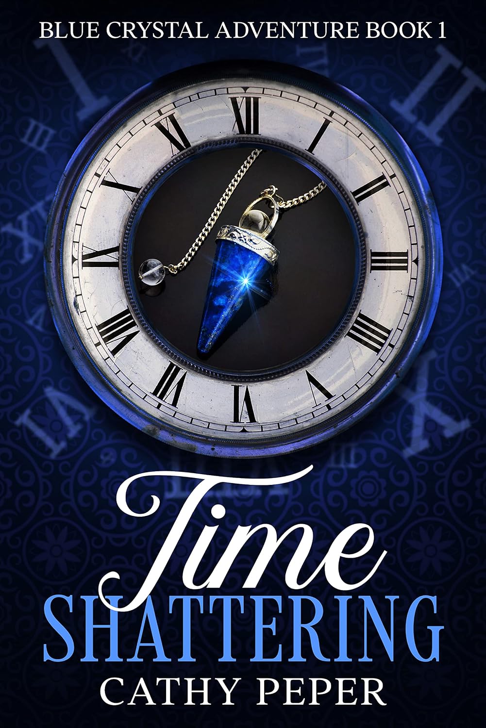 Time Shattering by Cathy Peper book cover