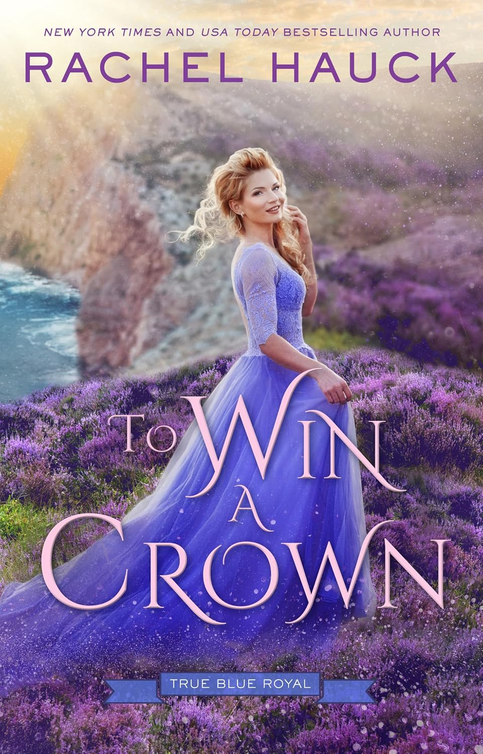 To Win a Crown by Rachel Hauck book cover