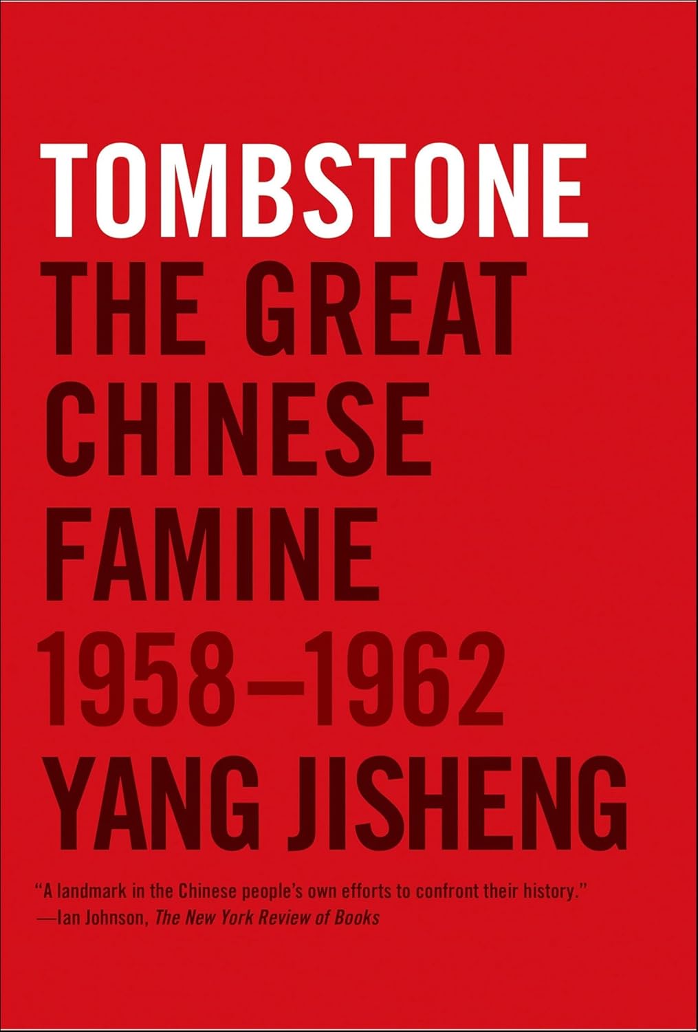 Tombstone by Yang Jisheng book cover
