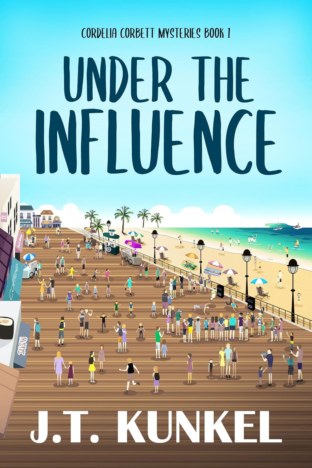 Under the Influence by J.T. Kunkel book cover