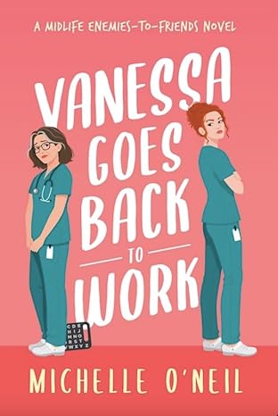 Vanessa Goes Back to Work by Michelle O'Neil book cover