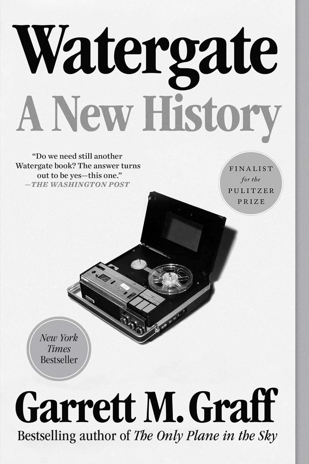 Watergate: A New History by Garrett M. Graff book cover