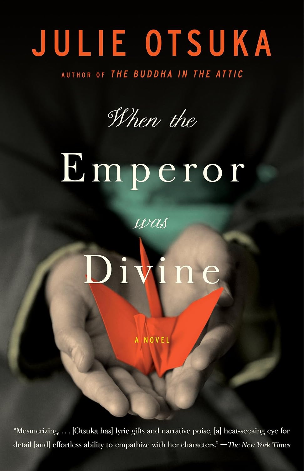 When the Emperor Was Divine by Julie Otsuka book cover