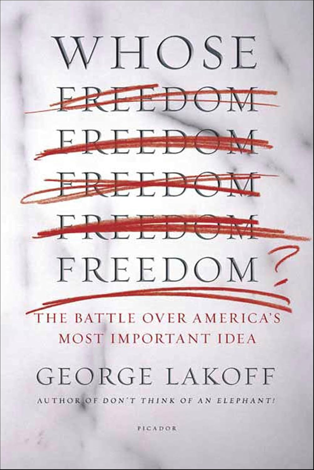 Whose Freedom? by George Lakoff book cover