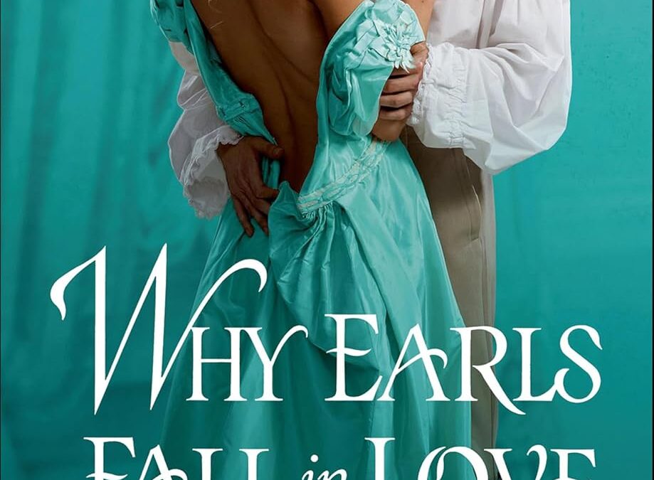 Why Earls Fall in Love