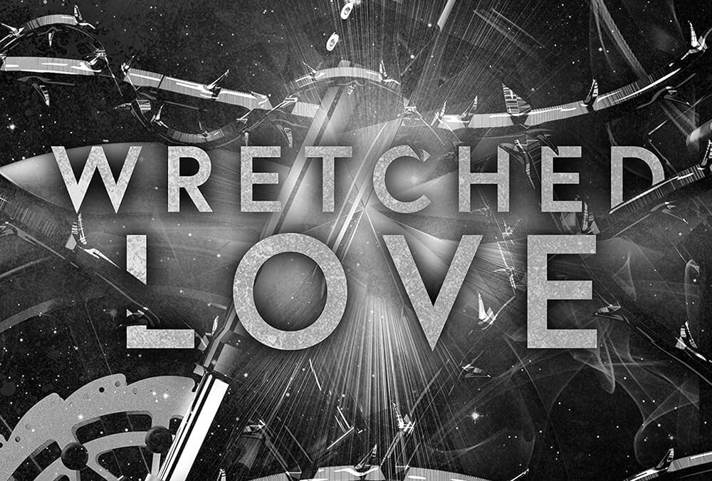 Wretched Love