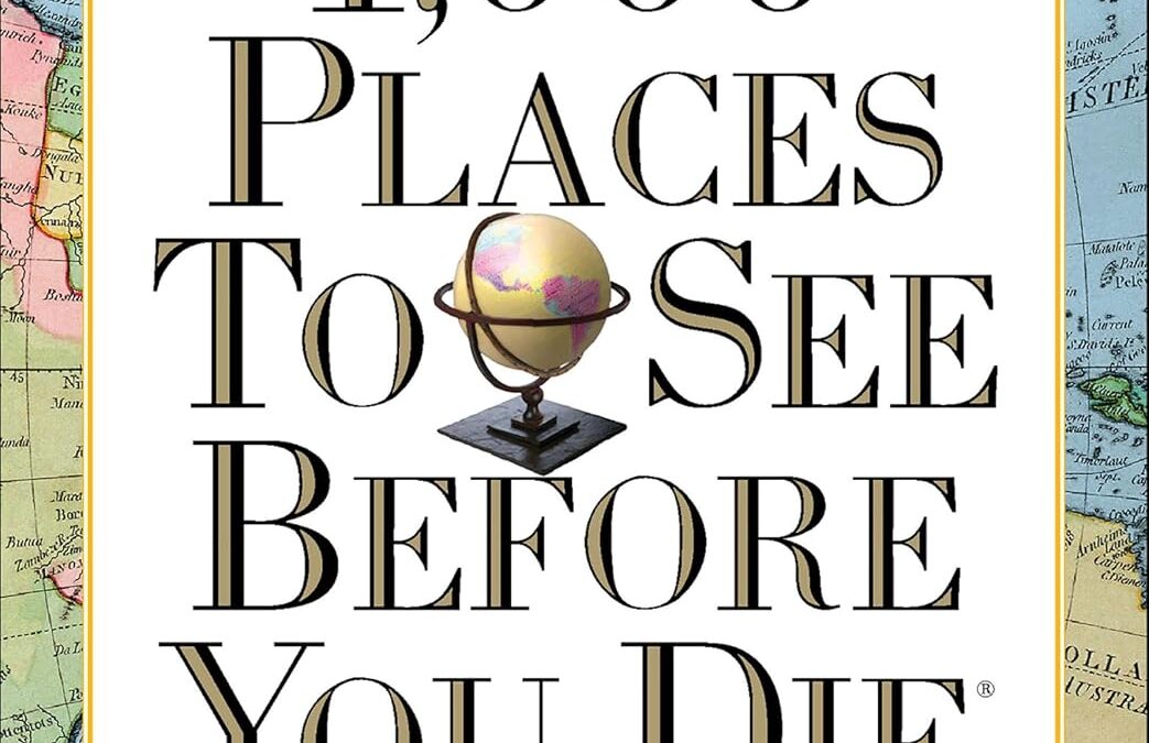 1,000 Places to See Before You Die