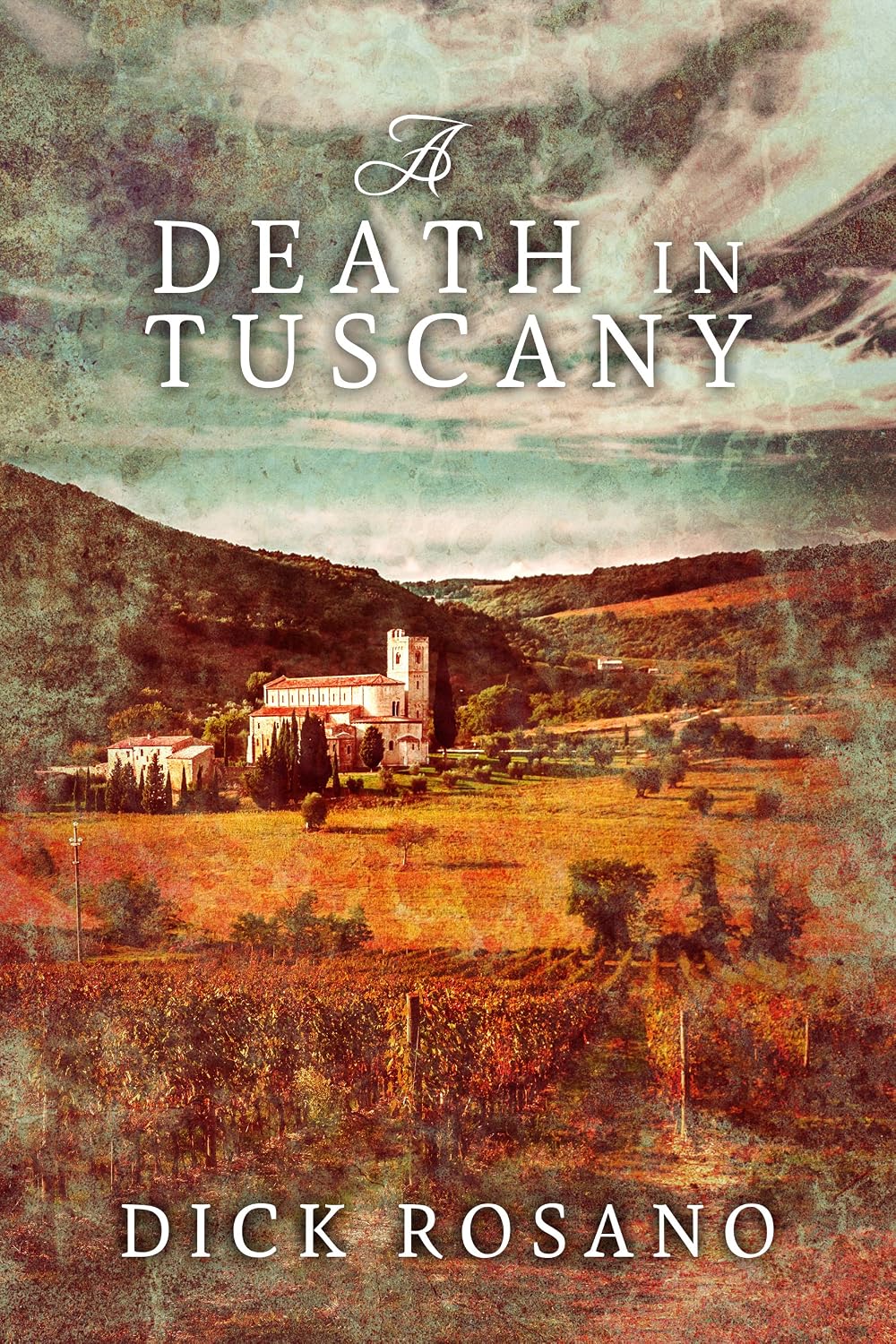 A Death in Tuscany by Dick Rosano book cover
