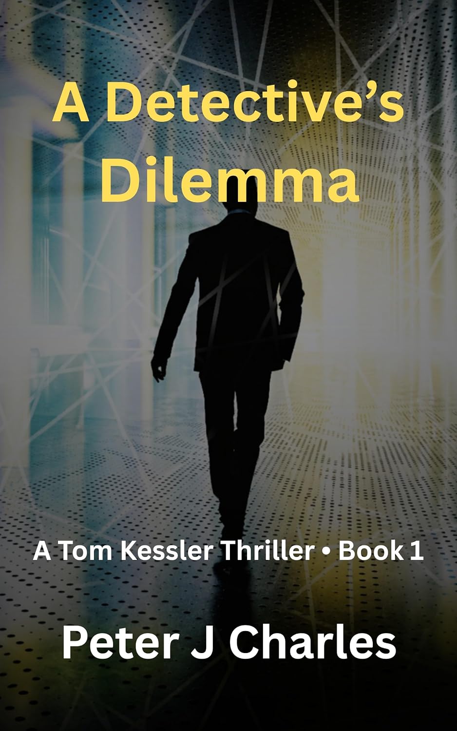 A Detective’s Dilemma by Peter J Charles book cover