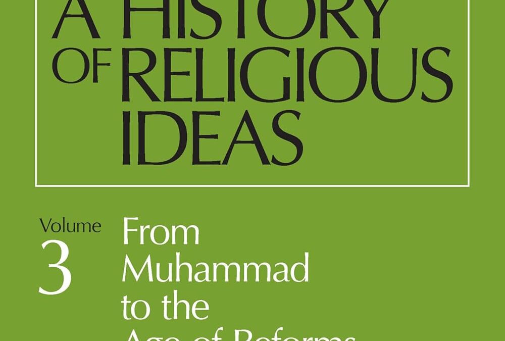 A History of Religious Ideas (Volume 3)