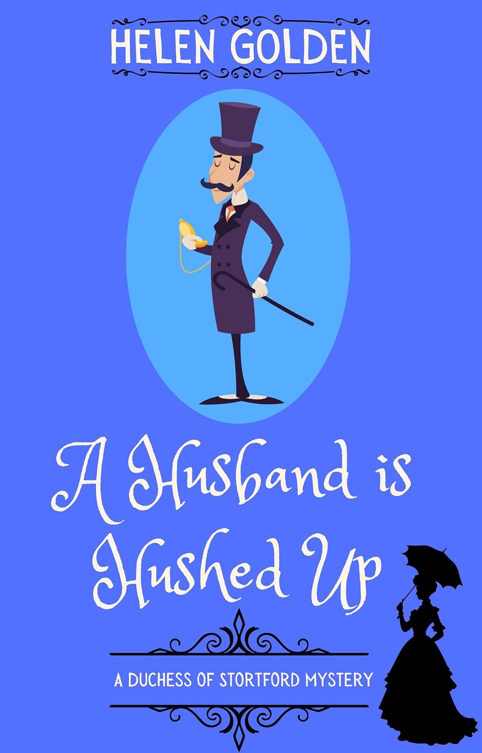 A Husband Is Hushed Up by Helen Golden book cover