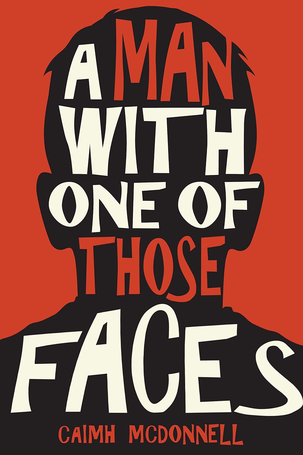 A Man with One of Those Faces by Caimh McDonnell book cover