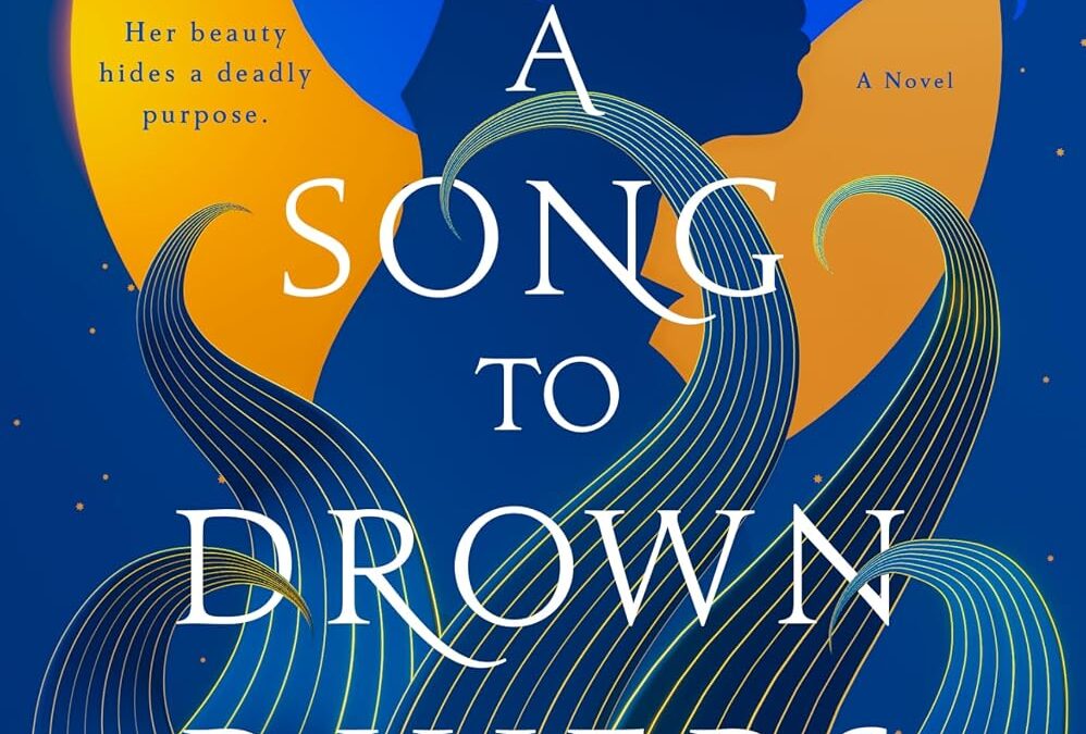 A Song to Drown Rivers