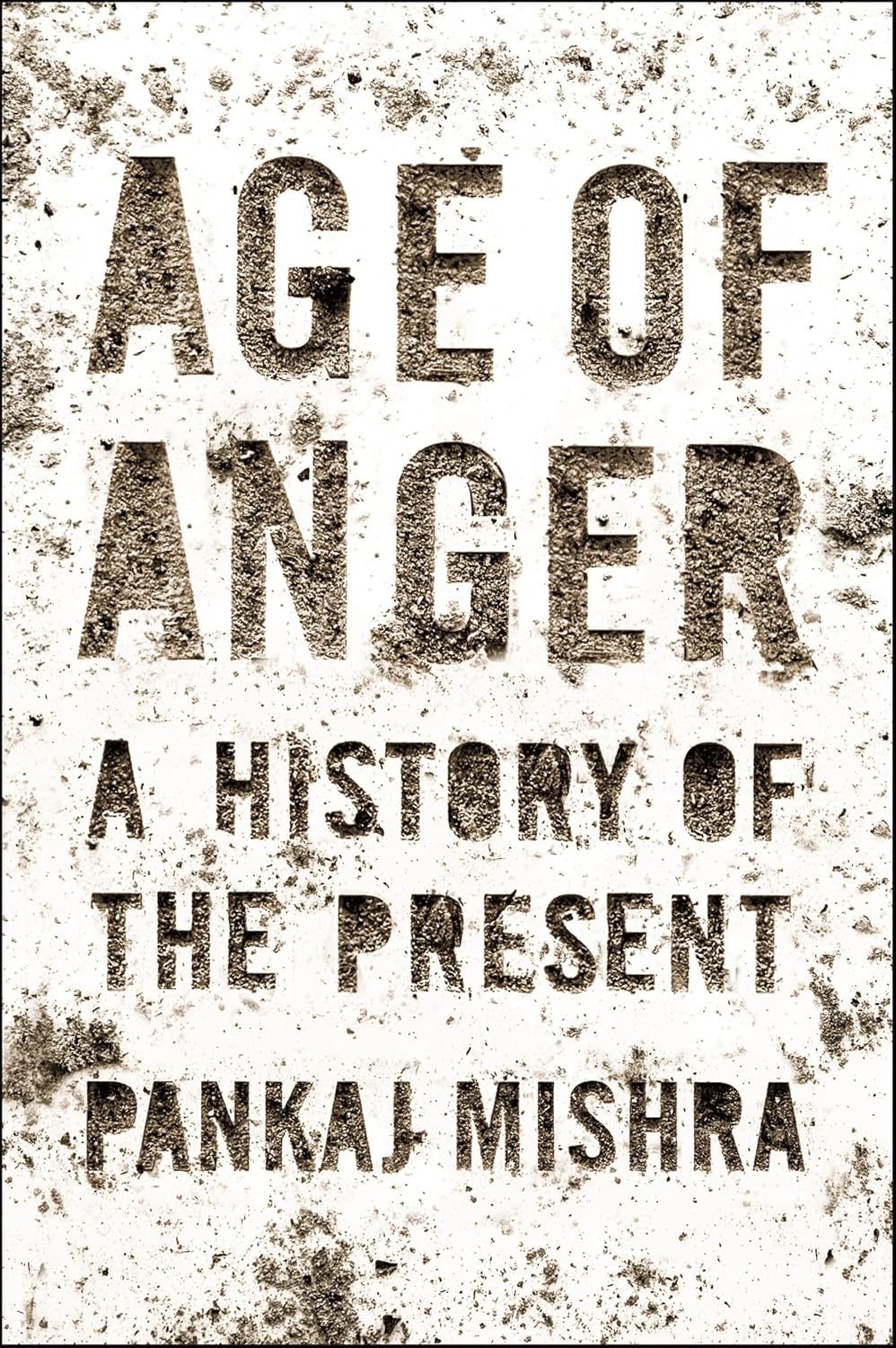 Age of Anger by Pankaj Mishra book cover