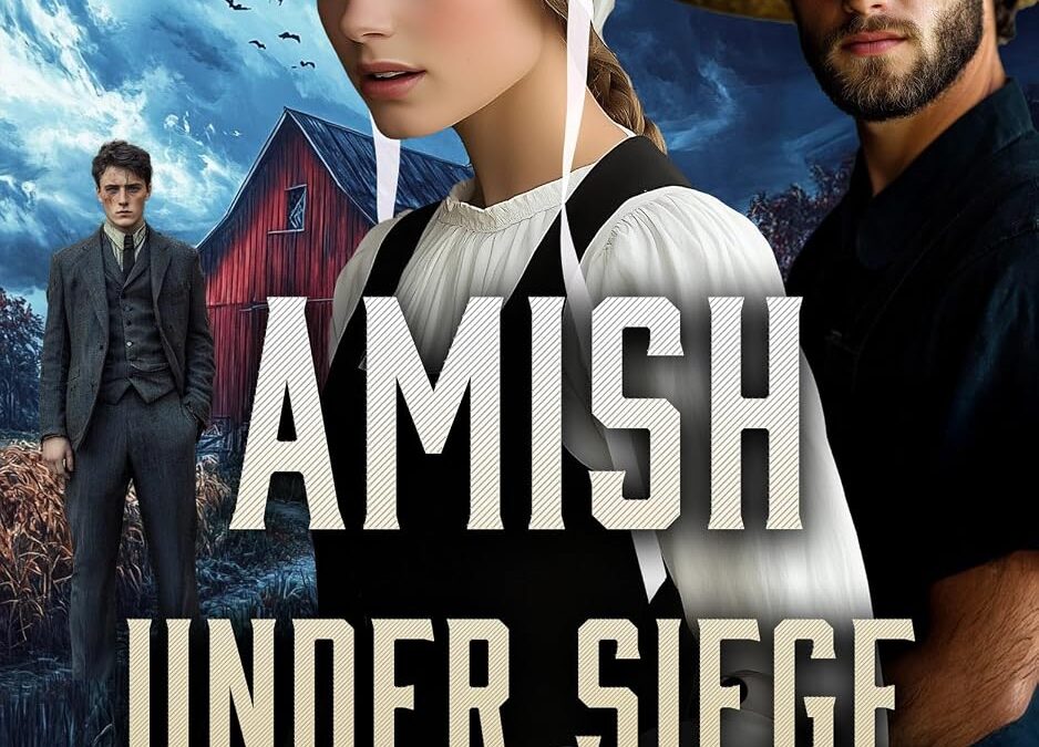Amish Under Siege