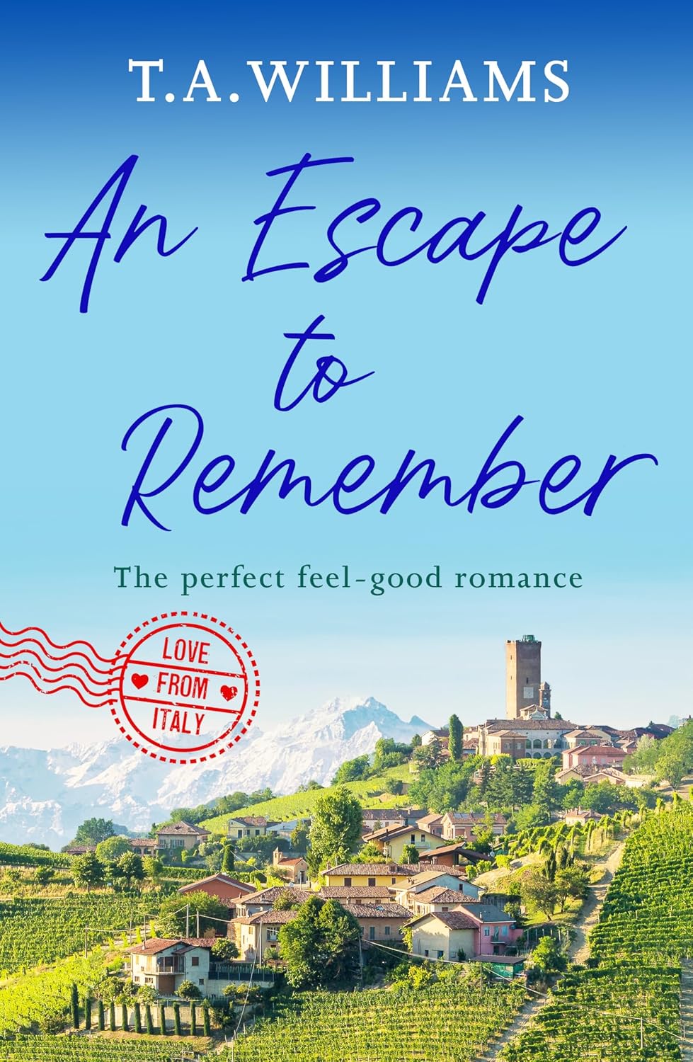 An Escape to Remember by T. A. Williams book cover
