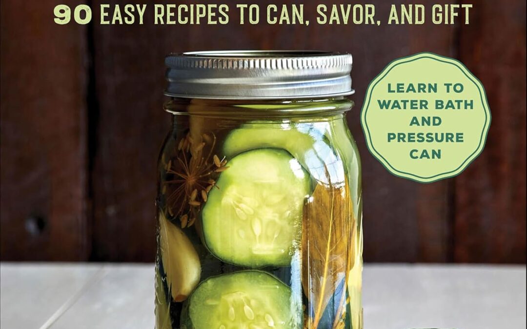 Beginner’s Guide to Canning